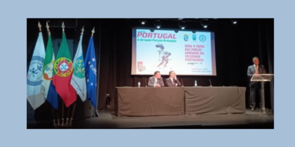 Conference - Portugal and its Armed Forces: What is the Role of the Armed Forces in Portuguese Society?